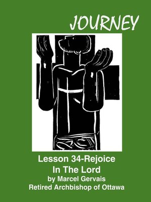 cover image of Journey Lesson 34 Rejoice In the Lord